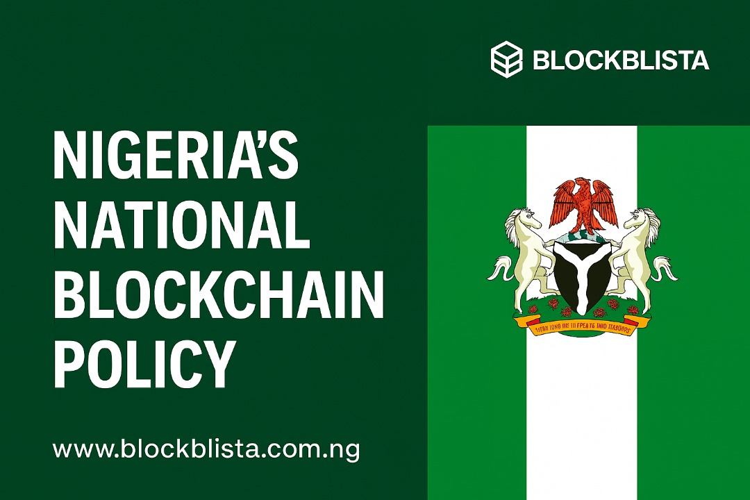 Nigeria’s National Blockchain Policy: What It Means for Web3 Innovators and Digital Asset Businesses