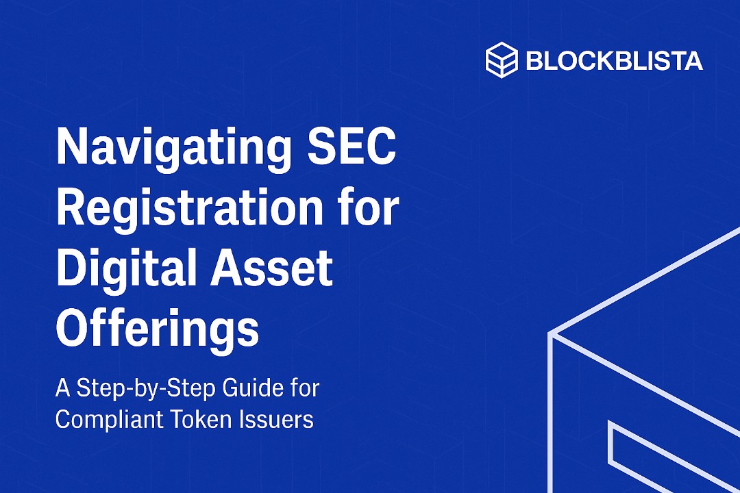 Navigating SEC Registration for Digital Asset Offerings: A Step-by-Step Guide for Compliant Token Issuers